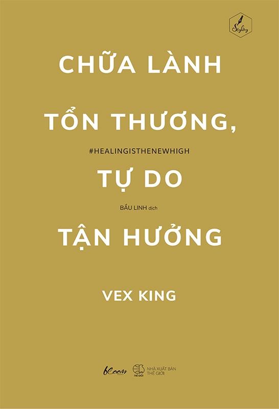 Chữa Lành Tổn Thương, Tự Do Tận Hưởng