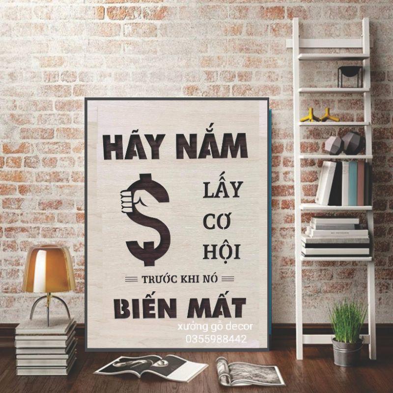 Tranh Treo Tường - Hãy Nắm Lấy Cơ Hội Trước Khi Nó Biến Mất