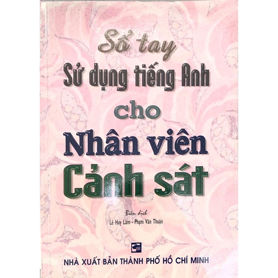 Sách - Sổ Tay Sử Dụng Tiếng Anh Cho Nhân Viên Cảnh Sát - Nhân Trí Việt