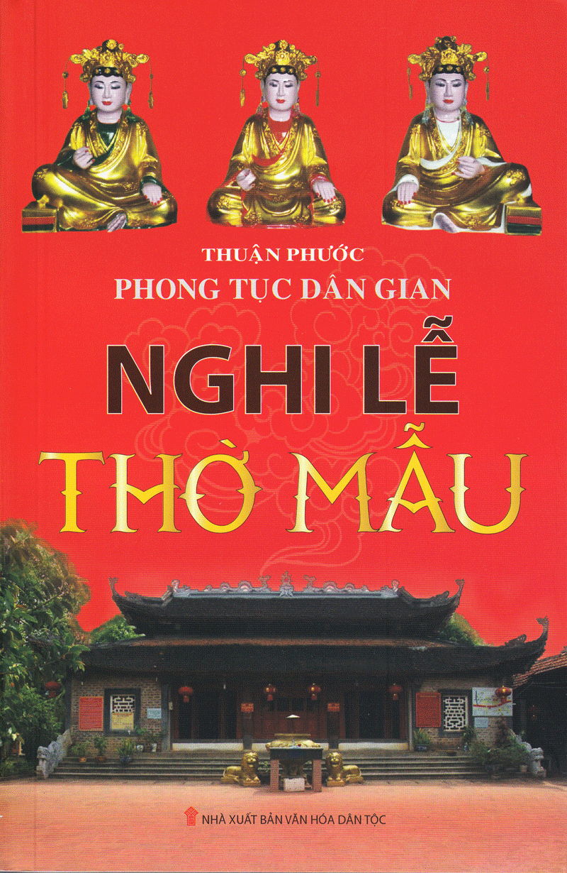 Phong Tục Dân Gian - Nghi Lễ Thờ Mẫu