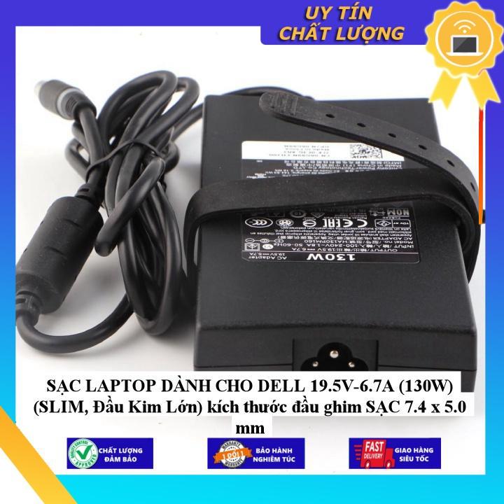 SẠC LAPTOP dùng cho DELL 19.5V-6.7A (130W) (SLIM Đầu Kim Lớn) kích thước đầu ghim SẠC 7.4 x 5.0 mm - Hàng chính hãng  MIAC1143