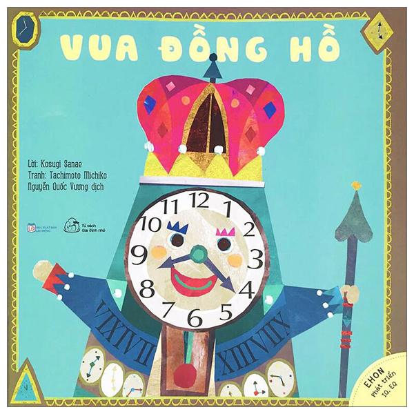 Ehon Phát Triển IQ, EQ - Vua Đồng Hồ