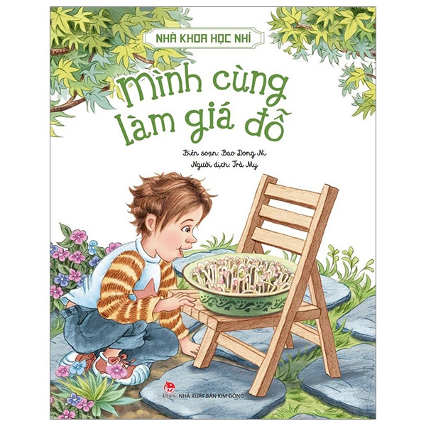 Nhà Khoa Học Nhí - Mình Cùng Làm Giá Đỗ (Tái Bản 2019)