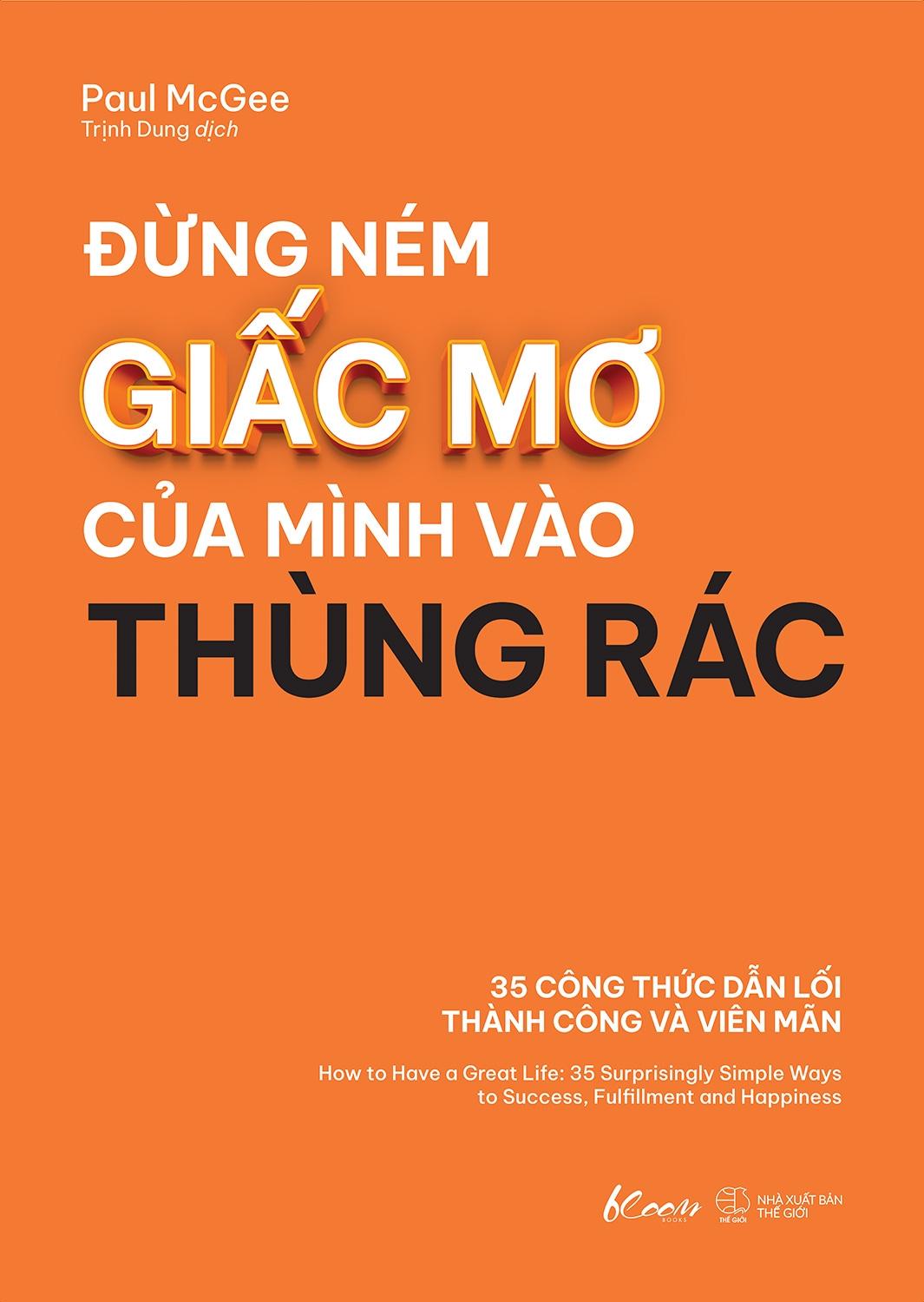 Đừng Ném Giấc Mơ Của Mình Vào Thùng Rác