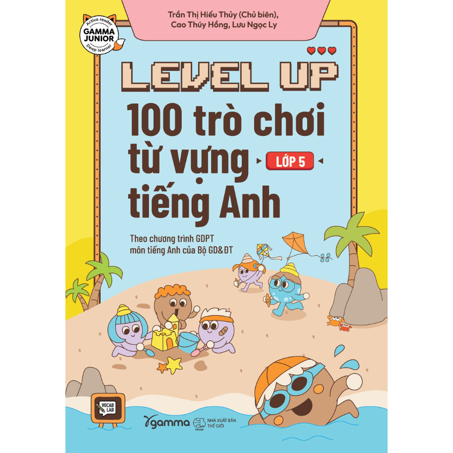 Trạm Đọc | Level Up Lớp 5 : 100 Trò Chơi Từ Vựng Tiếng Anh