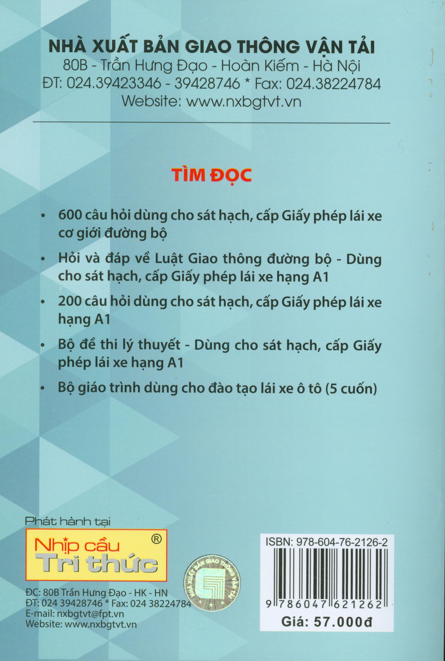 Tài Liệu Học Tập Luật Giao Thông Đường Bộ Dùng Cho Đào Tạo, Sát Hạch, Cấp Giấy Phép Lái Xe Cơ Giới Đường Bộ