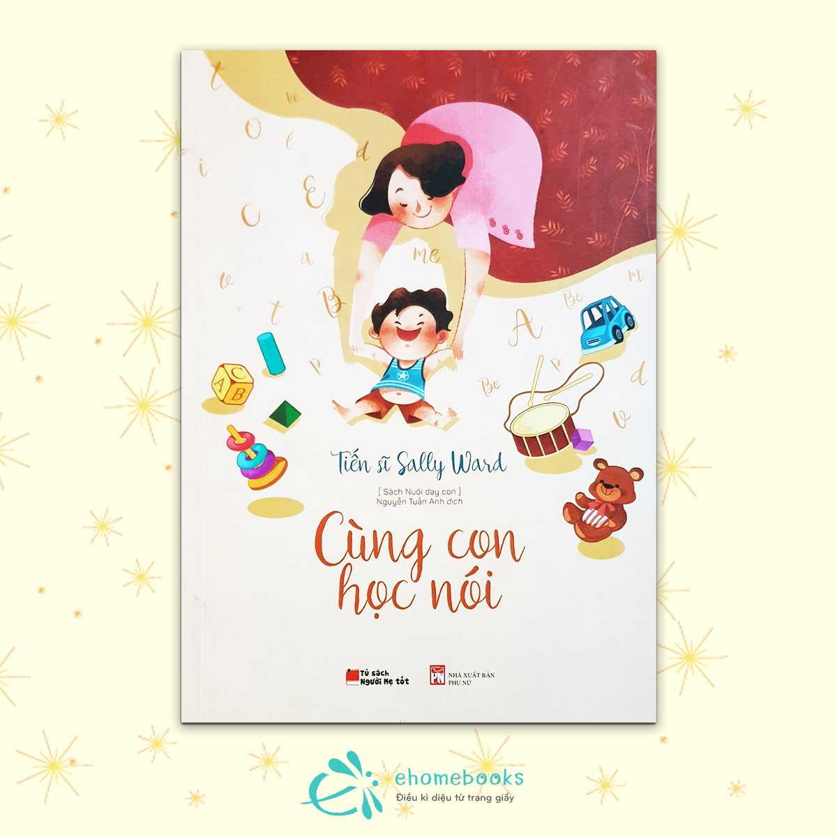 Sách Combo Cùng con học nói (3 Quyển: Đọc ehon cho bé + Trong sách có gì mà vui thể + Cùng con học nói) - Ehomebooks