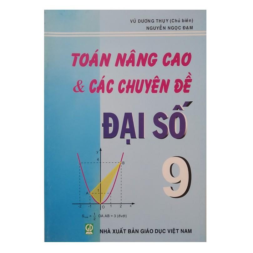 Sách - Toán nâng cao và các chuyên đề Đại số 9