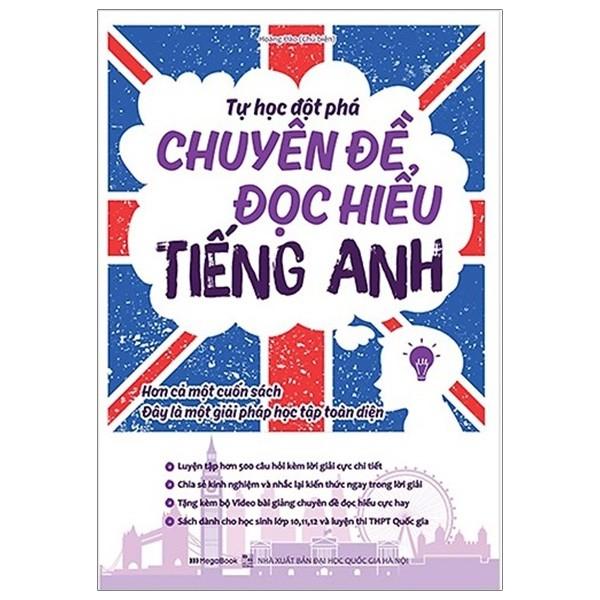 Tự Học Đột Phá - Chuyên Đề Đọc Hiểu Tiếng Anh (Tái Bản)