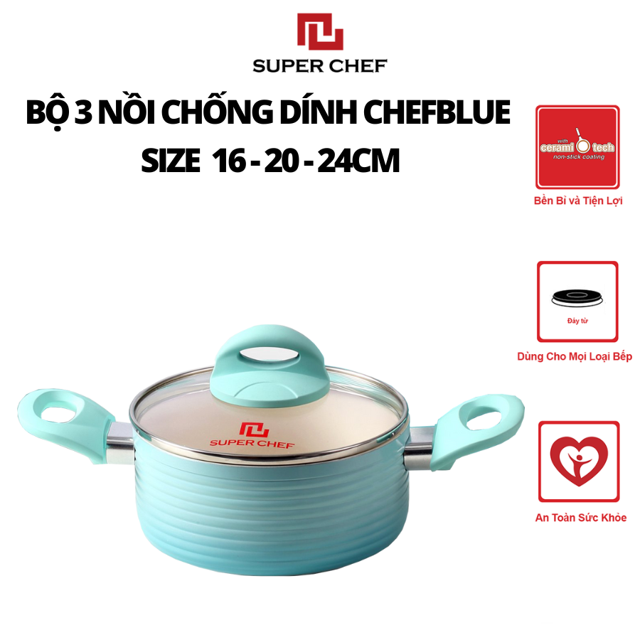 Bộ Nồi Chống Dính Ceramic Chef Blue Đáy Từ Cao Cấp, Kèm Nắp Kính (16-20-24cm)