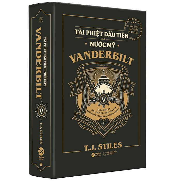 VANDERBILT - Tài Phiệt Đầu Tiên Của Nước Mỹ - T.J. Stiles - Kim Diệu dịch