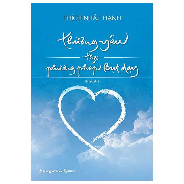 Thương Yêu Theo Phương Pháp Bụt Dạy