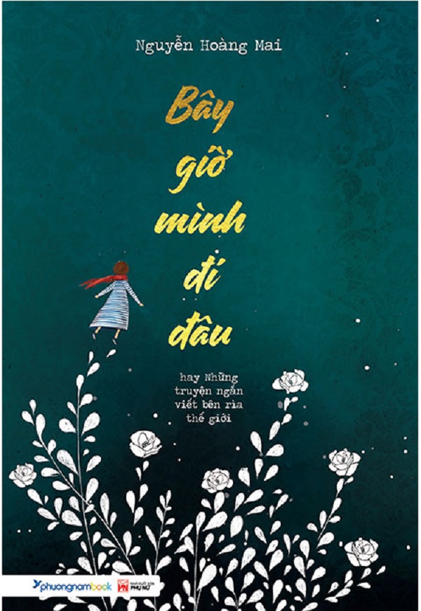 Bây Giờ Mình Đi Đâu - Phương Nam