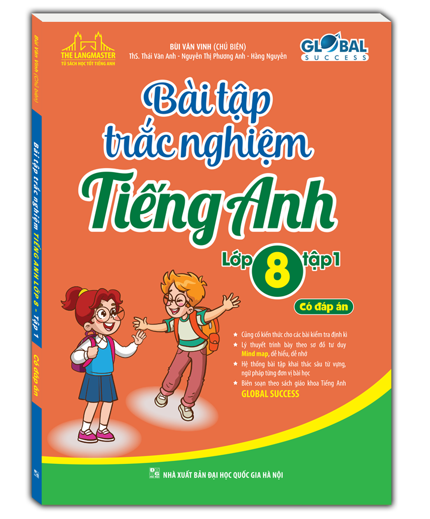Global Success - Bài Tập Trắc Nghiệm Tiếng Anh Lớp 8 - Tập 1 - Có Đáp Án