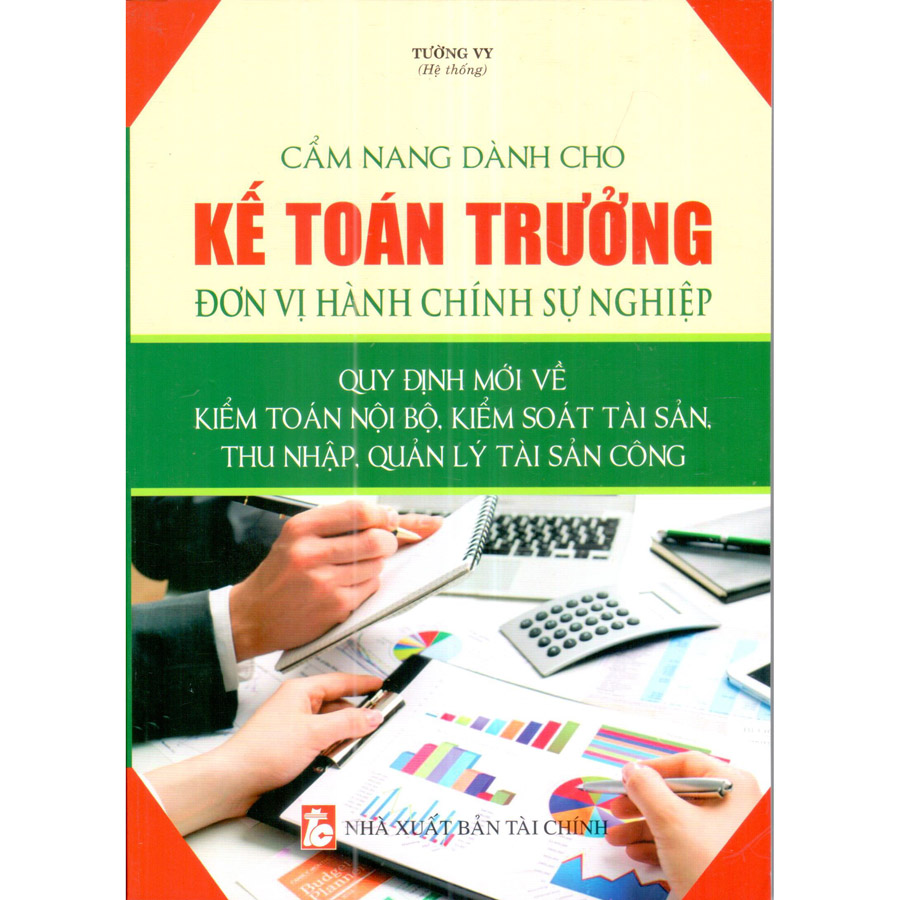 Cẩm Nang Dành Cho Kế Toán Trưởng Đơn Vị Hành Chính Sự Nghiệp