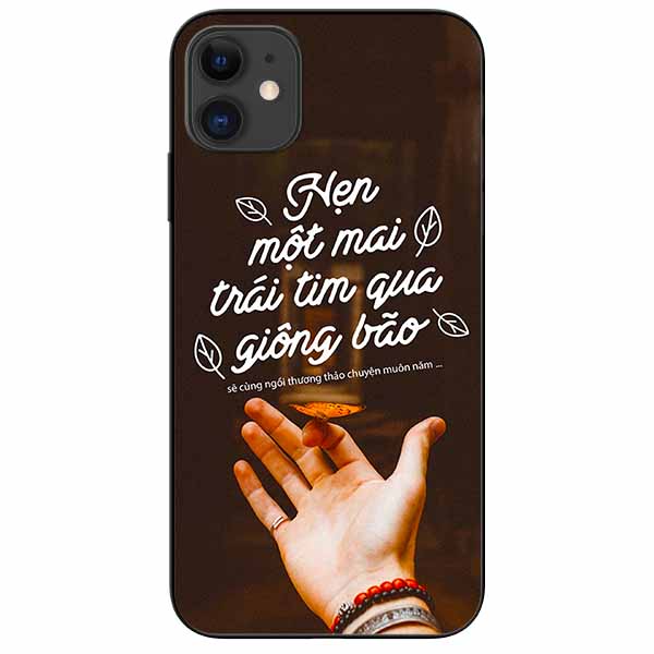 Ốp lưng in cho Iphone 11 Mẫu Hẹn Một Mai