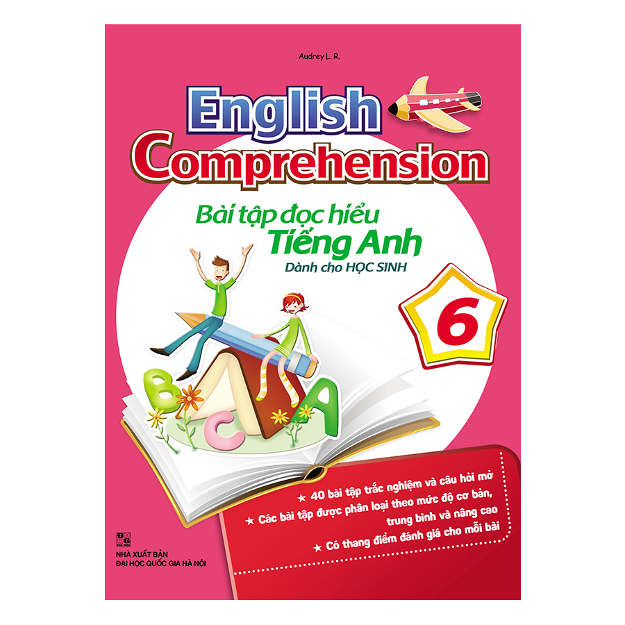 English Comprehension - Bài Tập Đọc Hiểu Tiếng Anh Dành Cho Học Sinh Lớp 6