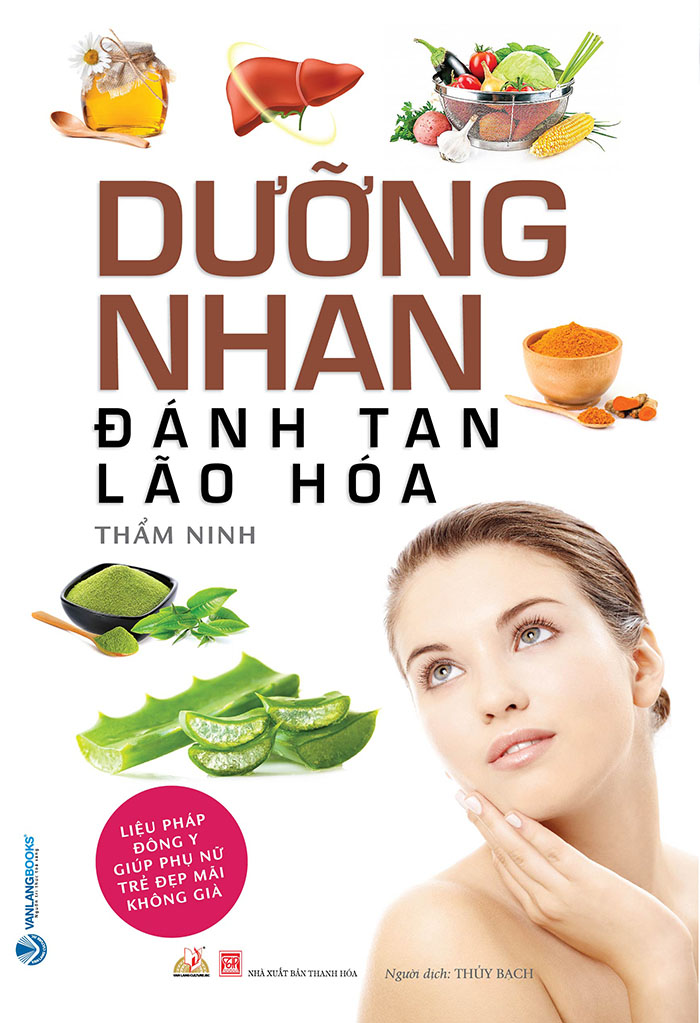 Dưỡng Nhan Đánh Tan Lão Hóa - VL