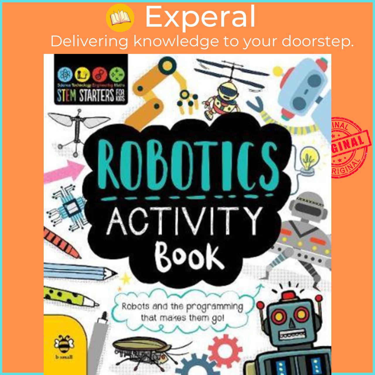 Sách - Robotics Activity Book : Robots and the Programming That Makes Them Go! by Jenny Jacoby