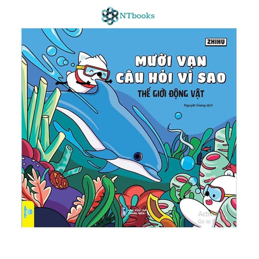 Sách Mười Vạn Câu Hỏi Vì Sao - Thế Giới Động Vật - Zhihu