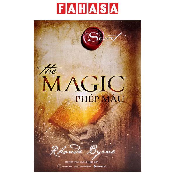 The Secret - The Magic - Phép Màu - Bìa Cứng (Tái Bản 2023)