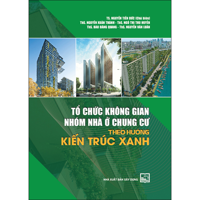 Tổ Chức Không Gian Nhóm Nhà Ở Chung Cư Theo Hướng Kiến Trúc Xanh