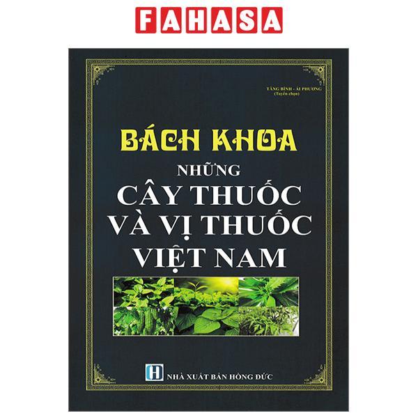 Bách Khoa Những Cây Thuốc Và Vị Thuốc Việt Nam