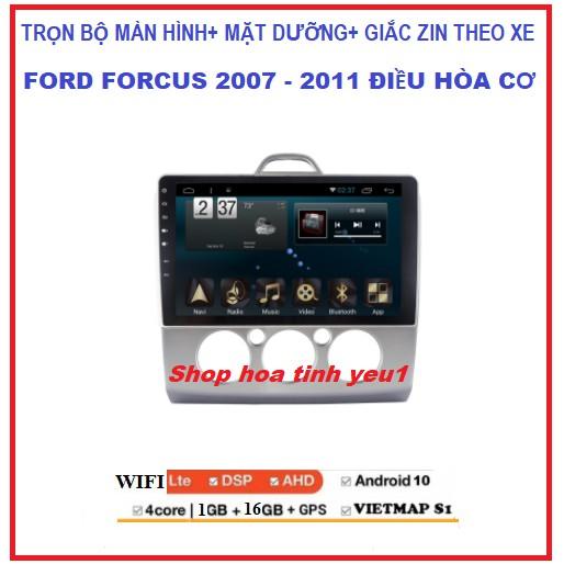 Bộ Màn Hình dvd Android Theo Xe FORD FORCUS điều hòa cơ đời 2007-2011