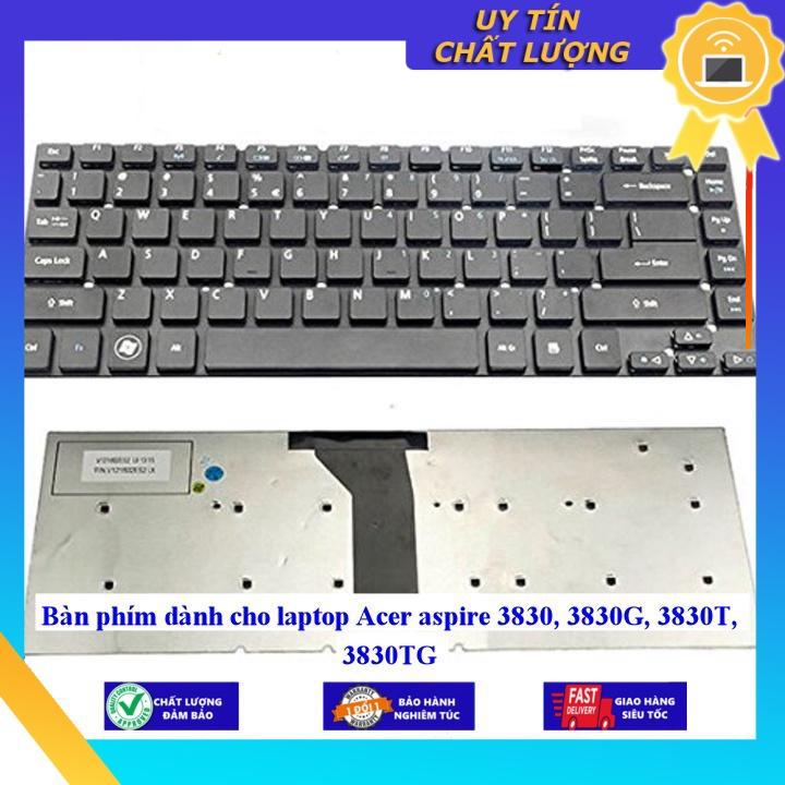 Bàn phím dùng cho laptop Acer aspire 3830 3830G 3830T 3830TG - Hàng Nhập Khẩu New Seal