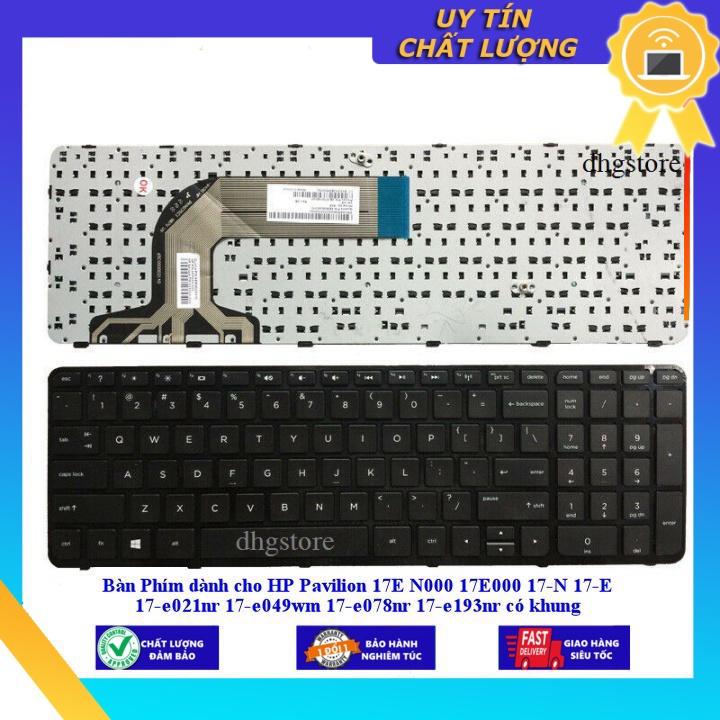 Bàn Phím dùng cho HP Pavilion 17E N000 17E000 17-N 17-E 17-e021nr 17-e049wm 17-e078nr 17-e193nr có khung - Hàng Nhập Khẩu New Seal