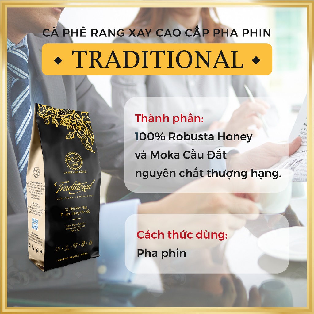 Cà Phê Rang Xay Thượng Hạng | TRADITIONAL | 90S Coffee | Chuẩn Gu Cafe Của &quot;SẾP&quot; &amp; Lãnh Đạo | Cà Phê Pha Phin Cao Cấp