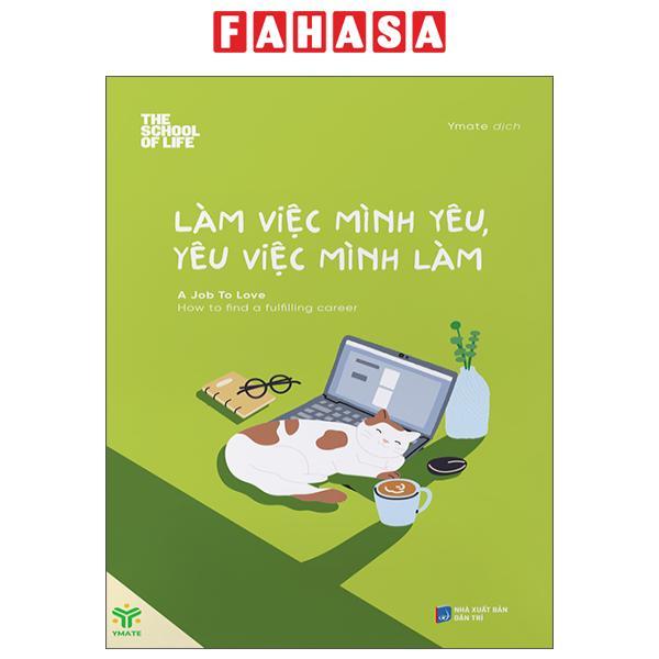 Sách - Làm Việc Mình Yêu, Yêu Việc Mình Làm - ảnh 2