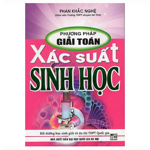 Phương Pháp Giải Toán Xác Suất Sinh Học (Tái Bản)