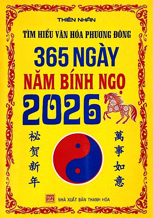 Sách - Tìm Hiểu Văn Hóa Phương Đông - 365 Ngày Năm Bính Ngọ 2026