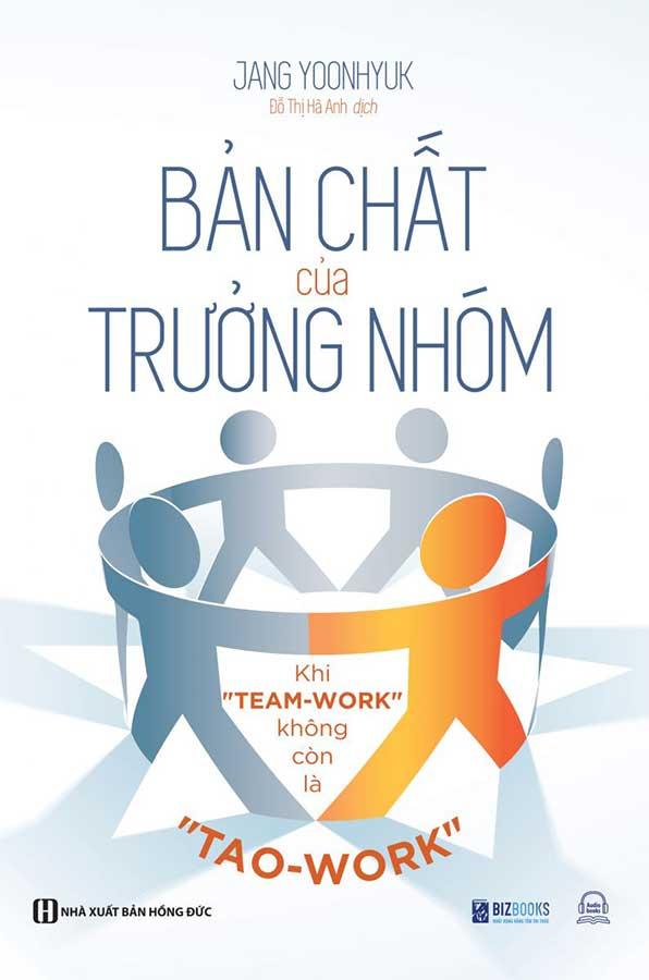 Bản Chất Của Trưởng Nhóm