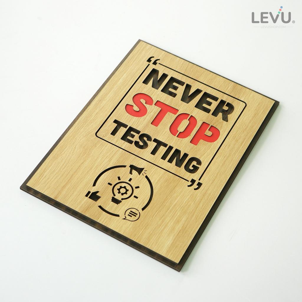 Tranh khẩu hiệu động lực tiếng Anh LEVU EN08 “Never stop testing”