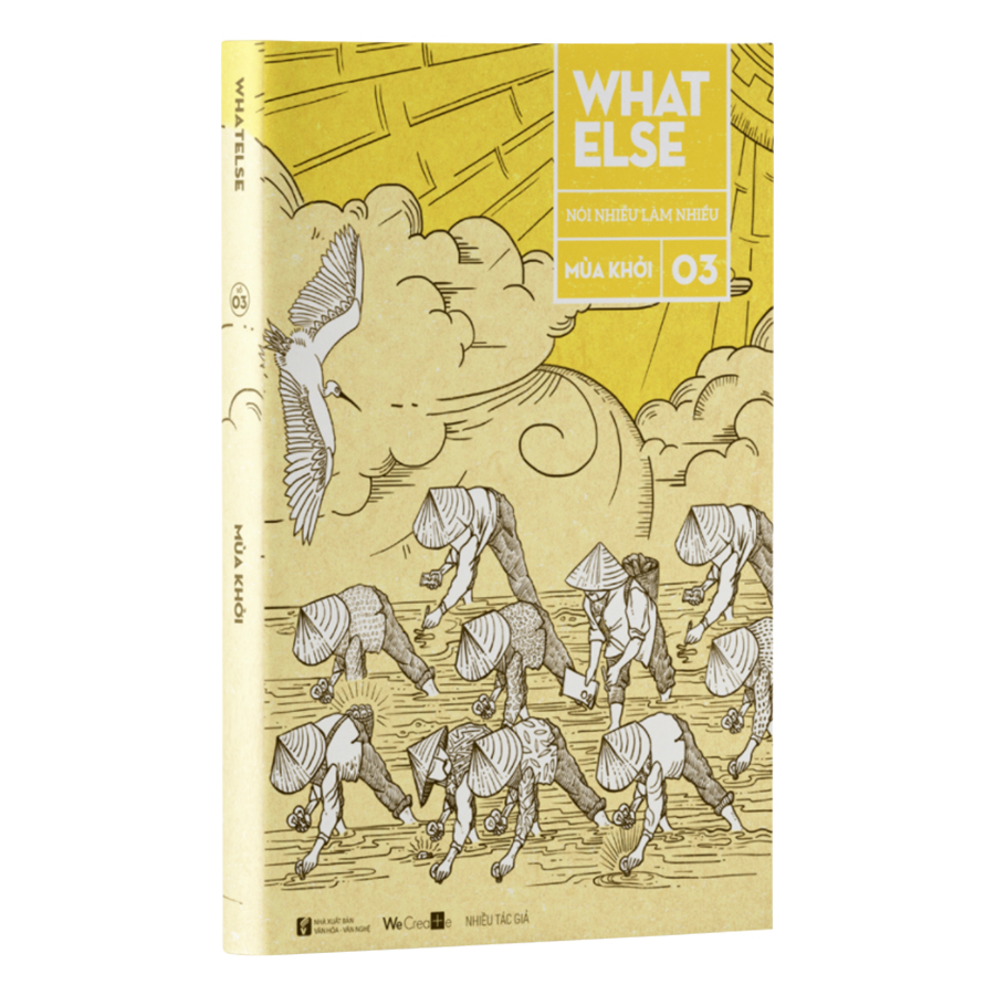 What Else 3 - Nói Nhiều Làm Nhiều