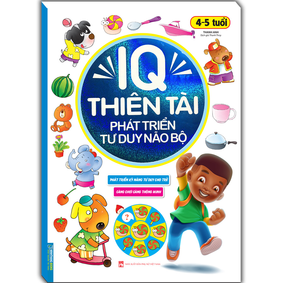 IQ Thiên Tài Phát Triển Tư Duy Não Bộ 4 - 5 Tuổi