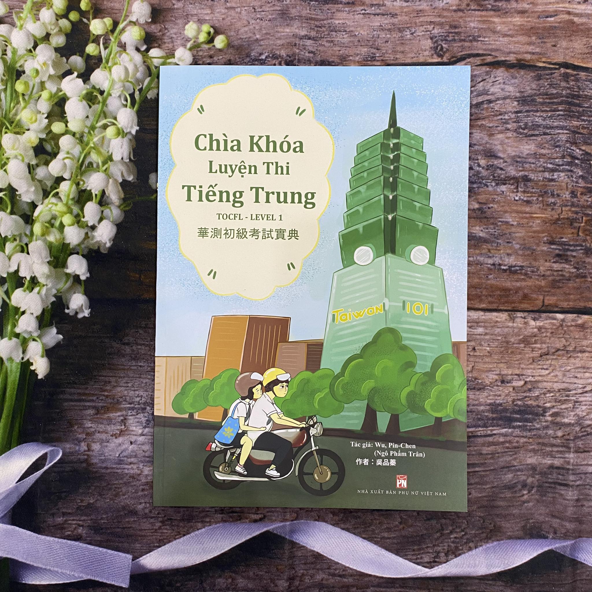 Chìa Khoá: Luyện Thi Tiếng Trung TOCFL - LEVEL 1