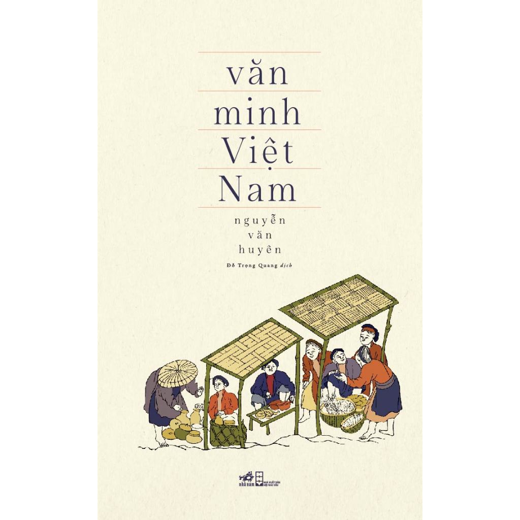 Cuốn Sách Về Văn Hóa Lịch Sử Hay- Văn Minh Việt Nam