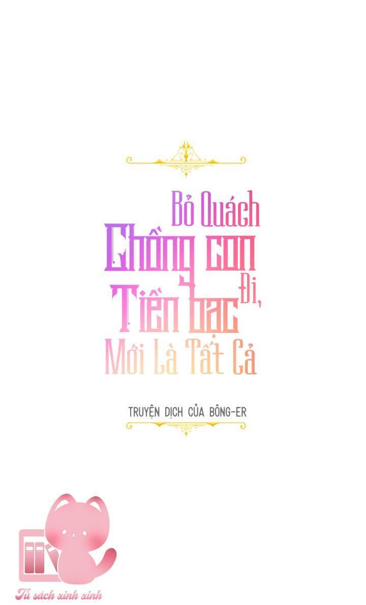 bỏ quách chồng con đi, tiền bạc mới là tất cả chapter 15 2