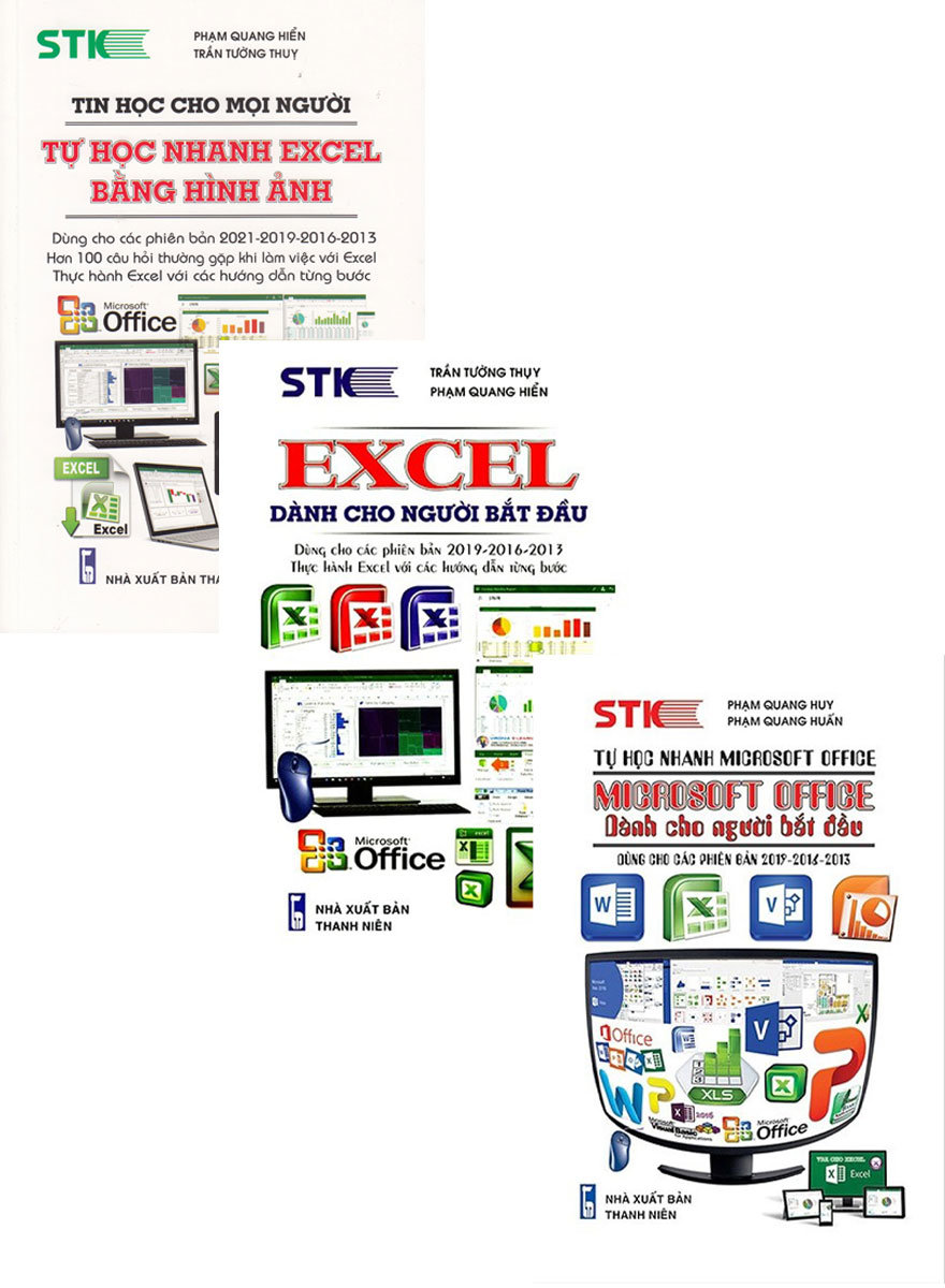 Combo Tin Học Cho Mọi Người - Tự Học Nhanh Excel Bằng Hình Ảnh + Excel Dành Cho Người Bắt Đầu + Tự Học Nhanh Microsoft Office - Microsoft Office Dành Cho Người Bắt Đầu (Bộ 3 Cuốn) _STK