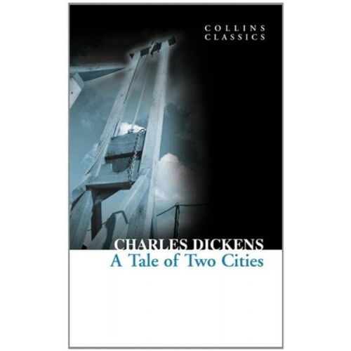 A Tale of Two Cities (Collins Classics)