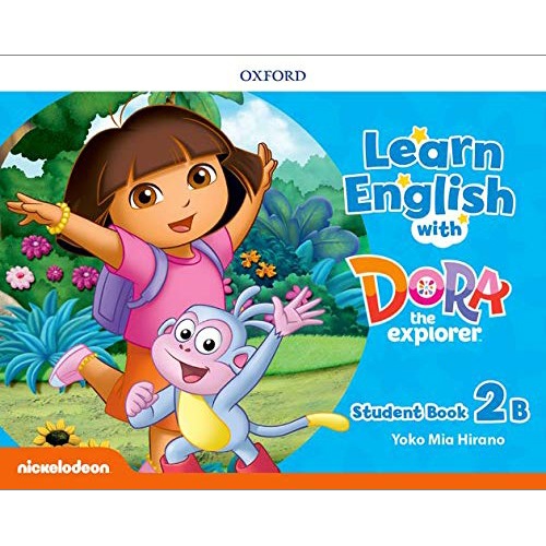 [Hàng thanh lý miễn đổi trả] Learn English with Dora the Explorer 2B Student Book (Split Edition)