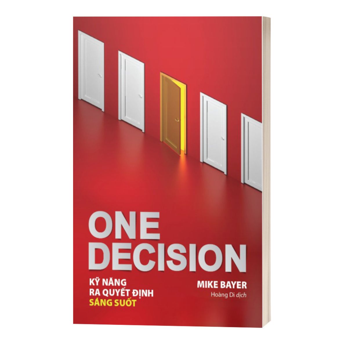 Sách - One Decision - Kỹ Năng Ra Quyết Định Sáng Suốt