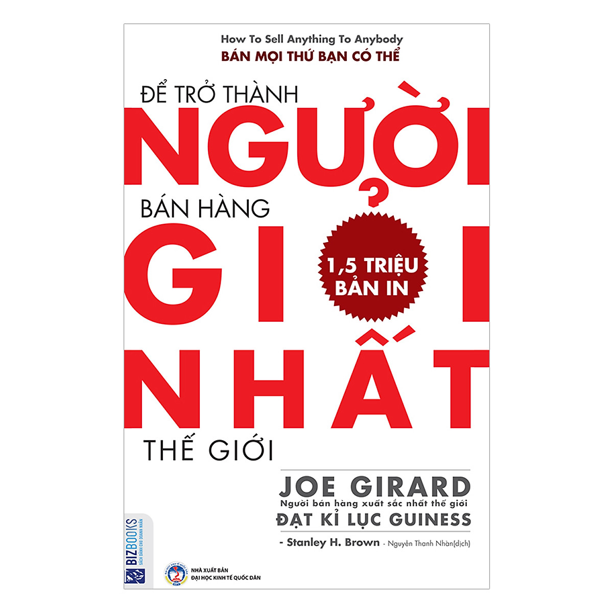 Combo Bộ 2 Cuốn Tuyệt Chiêu Bán Hàng: Để Trở Thành Người Bán Hàng Giỏi Nhất Thế Giới + Bán Hàng Bằng Trái Tim - MinhAnBooks