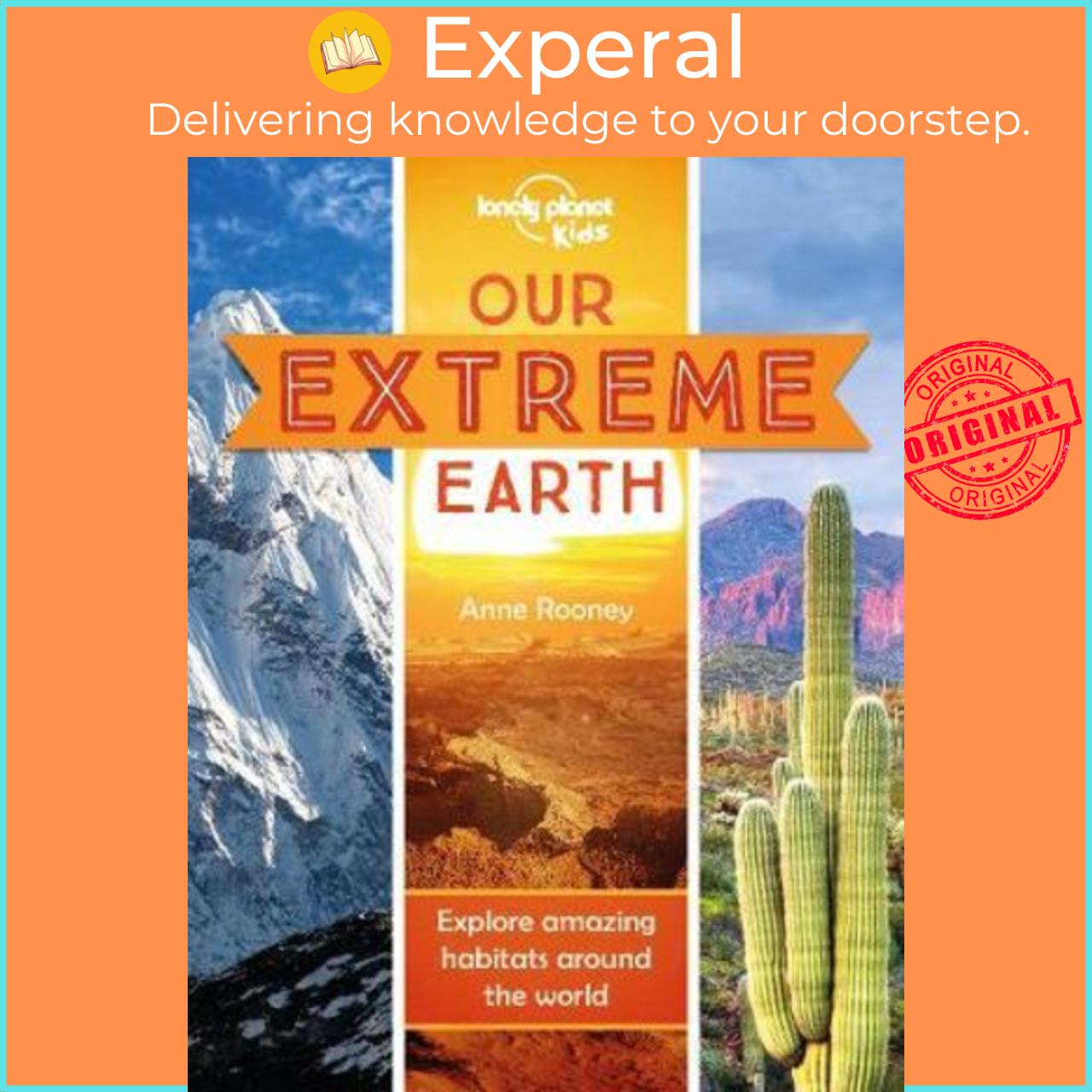 Hình ảnh Sách - Our Extreme Earth by Lonely Planet Kids Anne Rooney Dynamo Ltd (paperback)