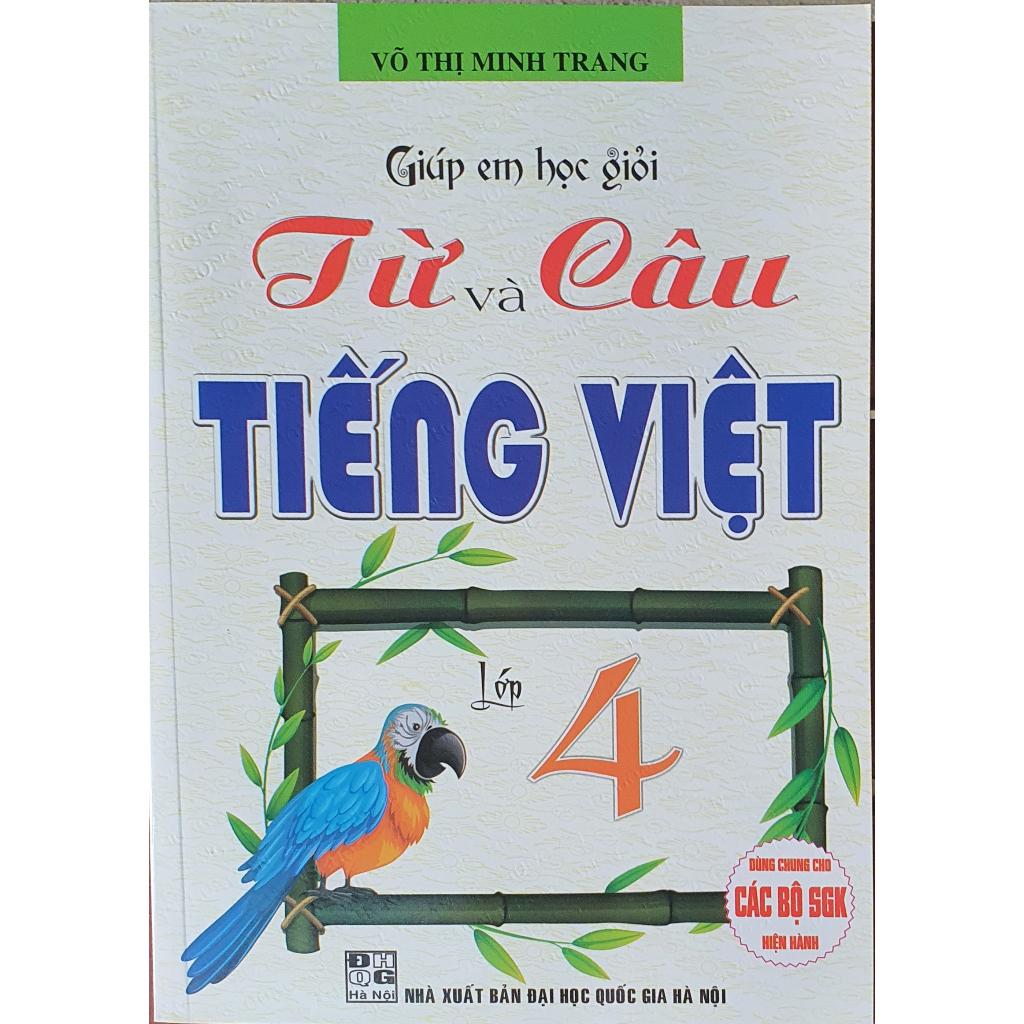 Sách - Giúp Em Học giỏi Từ Và Câu Tiếng Việt Lớp 4 HA-MK