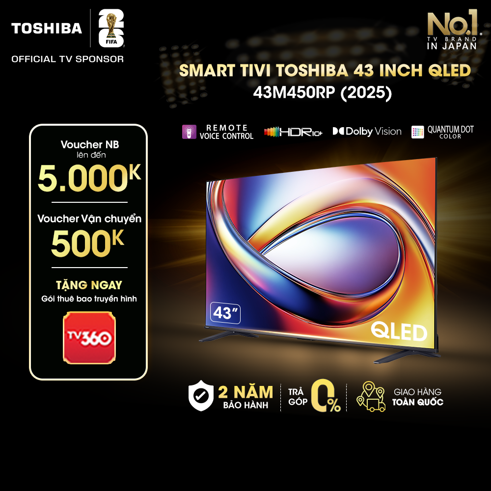 Smart Tivi Toshiba 43 inch QLED 43M450RP, Giao Hàng Toàn Quốc, Bảo Hành 24 Tháng, Hàng Chính Hãng