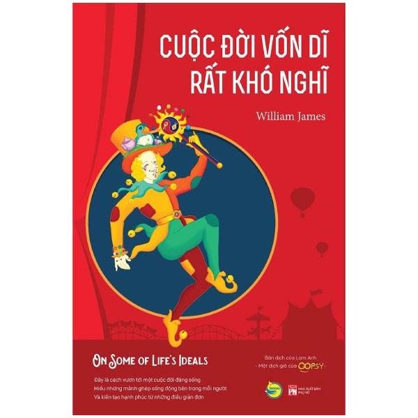 Cuộc Đời Vốn Dĩ Rất Khó Nghĩ